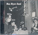 Max Myers Band Angels Songs Along For The Ride Just An Old Sinner A Perfect Rose Sonny Jim Blues For TVZ Figure It Out Too Angels Temporarily Disconnected Loretta Diamond 2001 MUSIC CD 