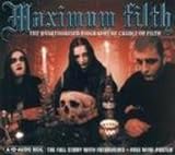 Maximum Filth The Unauthorised Biography