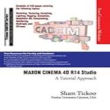 MAXON CINEMA 4D R14 Studio A Tutorial Approach English Edition 