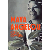 Maya Angelou
