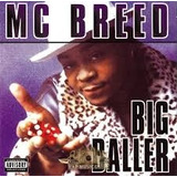 Mc Breed   Big Baller Cd