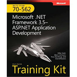 Mcts Self paced Training Kit exam 70 562 Microsoft net Framework 3 5 Asp net Application Development De Glenn Johnson Mike Snell Tony Northrup Pela Microsoft Press 2009 