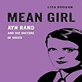 Mean Girl  Ayn Rand And
