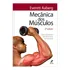 Mecânica Dos Músculos: Técnicas Apropriadas Para 65 Exercícios De Musculação, De Aaberg, Everett. Editorial Editora Manole Ltda, Capa Mole Em Português, 2008