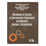 Mecanismos Sol C T D Nac Internacional 1ed 15 De Diversos Vol Direito Internacional Ltr Editora Capa Mole Em Português 20