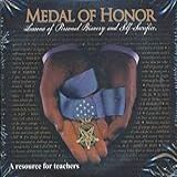 Medal Of Honor Lessons Of Personal Bravery And Self Sacrifice 50 Lessons 28 Video Vignettes Classroom Exercises And Black Line Masters 2013 DVD R Medal Of Honor Foundation