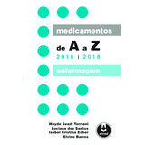 Medicamentos De A A Z 2016 2018 enfermagem 2ed 