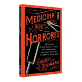 Medicina Dos Horrores Lindsey Fizharris 