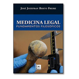 Medicina Legal Fundamentos Filosóficos
