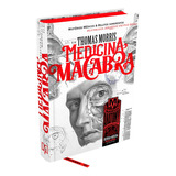 Medicina Macabra De Morris Thomas Série Medicina Macabra 1 Vol 1 Editora Darkside Entretenimento Ltda Epp Capa Dura Em Português 2020