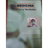 Medicina Mitos E Verdades carla Leonel 56 Edição Cód 01524