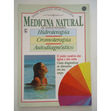 Medicina Natural Hidroterapia Cromoterapia