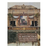 Medicina No Brasil Imperio