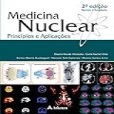 Medicina Nuclear Princípios E Aplicações 2 Edição
