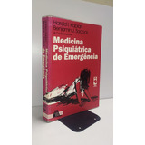 Medicina Psiquiatrica De Emergencia