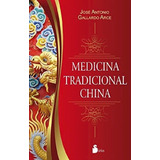 Medicina Tradicional China rustico Gallardo Arce Jose A