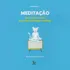 Meditação   Para Quem Acha Que Não Consegue Meditar
