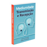 Mediunidade Transmissao E