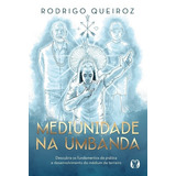 Mediunidade Na Umbanda
