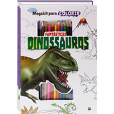 Megakit Para Colorir  Fantásticos Dinossauros  De   Todolivro Ltda   Editora Todolivro Distribuidora Ltda   Capa Mole Em Português  2021