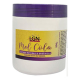 Mel Cola Para Cabelos Crespo E Cacheado 500g Lgn Cosmeticos