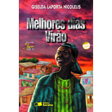 Melhores Dias Virão, De Nicolelis, Giselda Laporta. Coleção Jabuti Editorial Somos Sistema De Ensino, Tapa Mole En Português, 2009