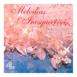 Melodias Inesqueciveis