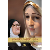 Memorias Da Irma Lucia