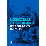 Memórias Do Cárcere De Ramos Graciliano Editora Record Ltda Capa Mole Em Português 2020