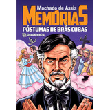 Memórias Póstumas De Brás Cubas: Em Quadrinhos, De De Assis, Machado. Clássicos Em Quadrinhos Editorial Ciranda Cultural Editora E Distribuidora Ltda., Tapa Mole En Português, 2019