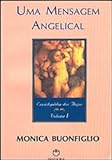 Mensagem Angelical Enciclopédia Dos Anjos Uma Vol 1