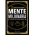Mente Milionária, De García Manjarrez, Gerardo. Editorial Vergara & Riba Editoras, Tapa Mole En Português, 2020