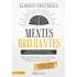 Mentes Brilhantes - 3ª Edição: Como Desenvolver Todo O Potencial Do Seu Cérebro, De Dell'isola, Alberto. Editorial Universo Dos Livros Editora Ltda, Tapa Mole En Português, 2021
