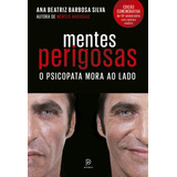 Mentes Perigosas O Psicopata Mora Ao L Principium