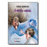 Mentira Cabeluda A