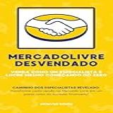 Mercado Livre Desvendado 