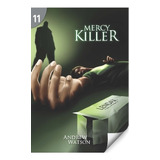 Mercy Killer