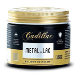Metal lac Polidor De Metais 150g Cadillac