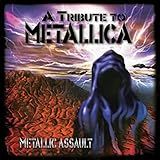 Metallic Assault - A Tribute To Metallica