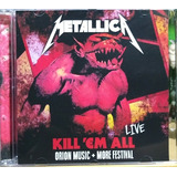 Metallica Kill em
