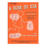 Método A Dose Do Dia Livro 2 Transitorio Exercícios De Piano Edna Mae Burnam