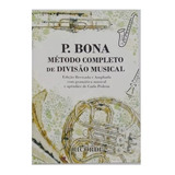Método De Ensino Bona Carlo Pedron Completo Divisão Musical
