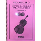 Método Facilitado Para Violoncelo Volume 1 E 2 Cd E Dvd
