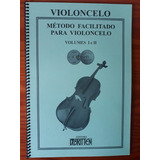 Método Facilitado Para Violoncelo Volume 1