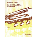 Método La Escuela De La Guitarra