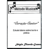 Metodo Musical Coracao Cantor