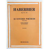 Método Piano   32 Estudos Poéticos Op  53 E 59   Haberbier