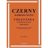 Método Piano Czerny Barrozo Netto Coletânea