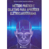 Método Prático E Objetivo Para Aprender