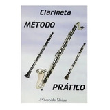 Método Prático Para Clarineta Almeida Dias